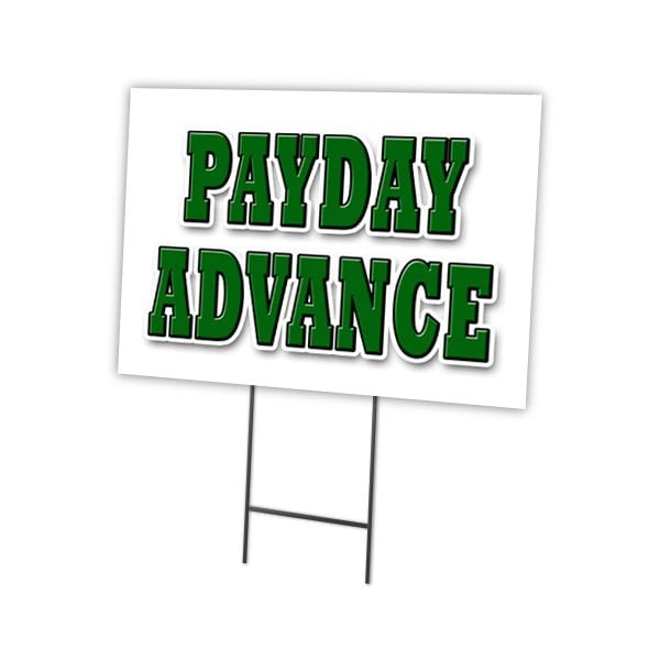 Payday Advance Yard Sign & Stake outdoor plastic coroplast window, C-1216-DS-Payday Advance